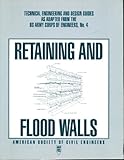 Retaining and Flood Walls, , 0872629686