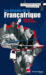 Les  dessous de la Françafrique
