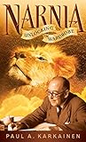 Narnia: Unlocking the Wardrobe by Paul A. Karkainen