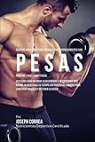 Image de Recetas para Construir Musculo para Entrenamiento con Pesas, para Pre y Post Competencia: Descubra como mejorar su desempeno y recuperarse mas rapido,