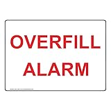 ComplianceSigns.com Overfill Alarm Sign, 10x7