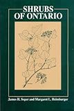 Shrubs of Ontario (LIFE SCIENCES MISCELLANEOUS PUBLICATION) by