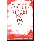 Final Shout Rapture Report 1989 1990 1991 1992 1993