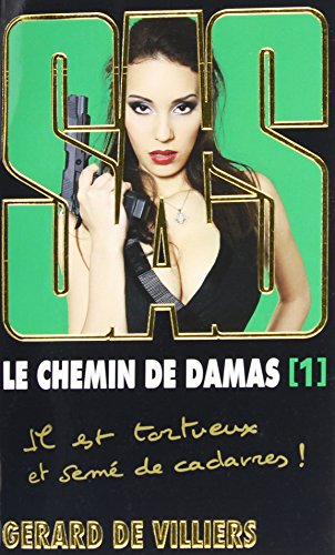 Le Chemin De Damas, Tome 1 (SAS) (French Edition)