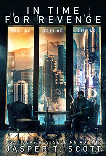 In Time For Revenge (A Standalone Sci-Fi Murder Mystery)