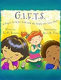 G.I.F.T.S.: A Prayer Book for Kids and the People who Love Them by