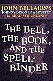 The Bell, the Book, and the Spellbinder (Johnny Dixon)