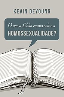 Livro O que a Bíblia ensina sobre a homossexualidade?