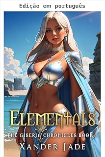 Livro Elementais (As crônicas de Giseria, Livro 5)