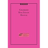 Colorado Real Estate Manual 2018 Edition Publisher S Editorial Staff 9781522149217 Amazon Com Books