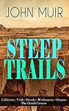 STEEP TRAILS: California - Utah - Nevada