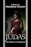 Judas: The Gospel of Betrayal (Jerusalem Mysteries (Paperback)) by 