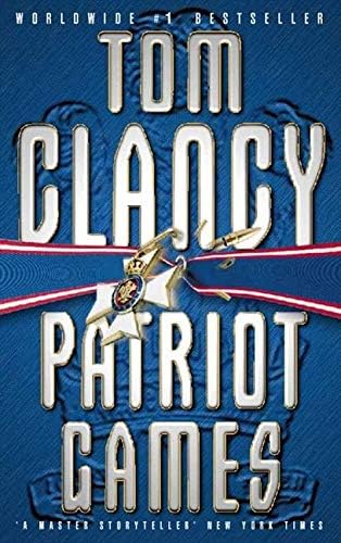 Patriot Games: An outstanding Jack Ryan thriller, now available in eBook for the very first time
