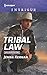 Tribal Law (Apache Protectors)