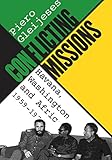 Conflicting Missions: Havana, Washington, and Africa, 1959-1976 (Envisioning Cuba)