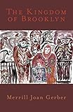 The Kingdom of Brooklyn: A Novel (Library of Modern Jewish Literature) by
