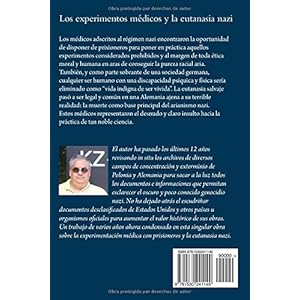 Los experimentos médicos y la eutanasia nazi: - 2ª edición color 2016 - (Spanish Edition)