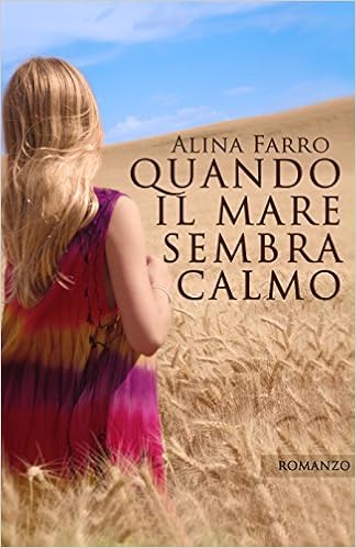 Alina Farro - Quando il mare sembra calmo (2016)