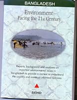 Bangladesh Environment: Facing the 21st Century 9844940060 Book Cover