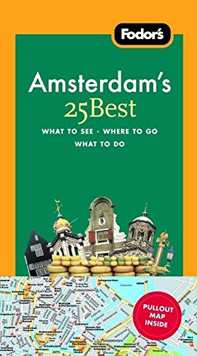 Fodor's Amsterdam's 25 Best, 6th Edition (Full-color Travel Guide) by Fodor's
