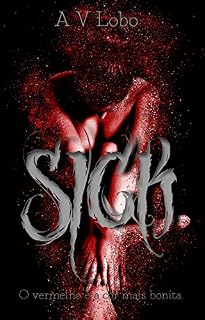 Livro Sick: O vermelho é a cor mais bonita