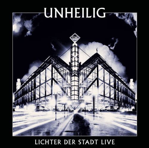 UNHEILIG - Lichter Der Stadt Live By Unheilig - Zortam Music