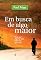Livro Em busca de algo maior