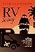 RV Living: Living a Full Time Pirate Life on an RV
