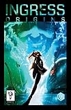 Ingress Origins
