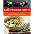 The Cancer-Fighting Kitchen: Nourishing, Big-Flavor Recipes for Cancer Treatment and Recovery