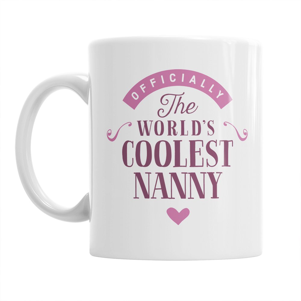 Nanny Gift, Coolest Nanny, Nanny Gifts for Birthday, Best Nanny Gifts, Nanny Mug, Nanny Coffee Mug