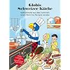 Globis Schweizer Küche: Spitzenköche aus allen Kantonen haben Globi ihre Rezepte verraten (Globi Kochbuch) Hardcover – 1 oktober 2014