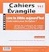 Cahiers Evangile - numéro 141 Septembre 2007 Lire la Bible aujourd'hui (Cahiers évangiles) (French Edition) by