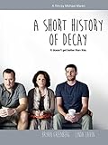 A Short History of Decay