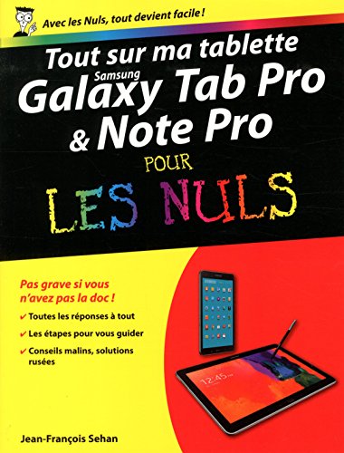 Tout sur ma tablette Galaxy Tab Pro et Note Pro