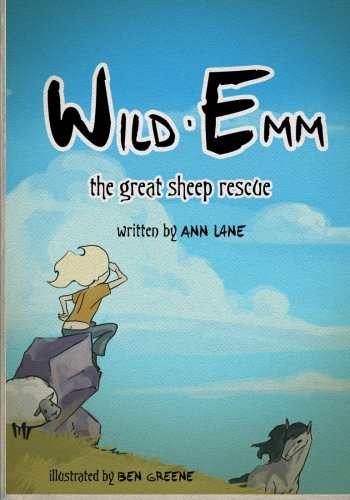 Wild Emm: The Great Sheep Rescue (Wild Emm Child of Iceland) (Volume 2)