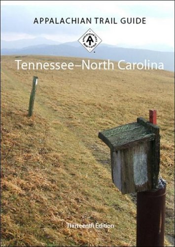 Appalachian Trail Guide To Tennessee-North Carolina: 13Th Edition (9781889386638)