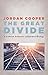 The Great Divide: A Lutheran Evaluation of Reformed Theology by