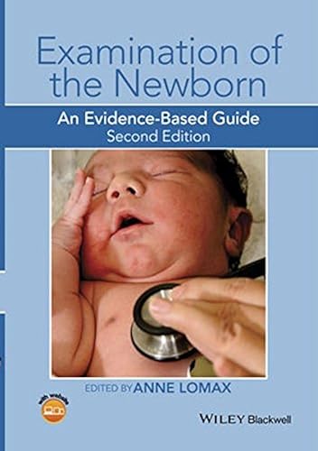 Download Examination of the Newborn: An Evidence–Based Guide PDF