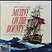 Mutiny on the Bounty / O.S.T.