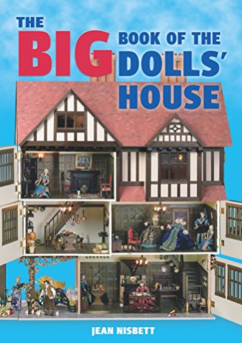 The Big Book of the Dolls' House by Jean Nisbett