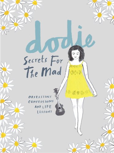 Secrets for the Mad