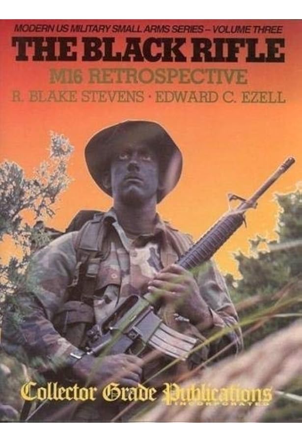 Black Rifle II: The M16 Into the 21st Century by Bartocci