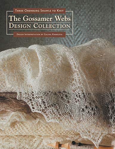 The Gossamer Webs Design Collection: Three Orenburg Shawls to Knit (Best Knitting Pattern Websites)