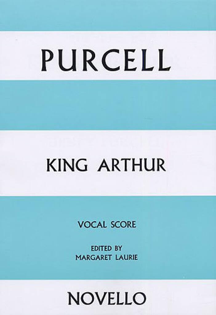 King Arthur. Opera Vocal Scores. Vocal Score