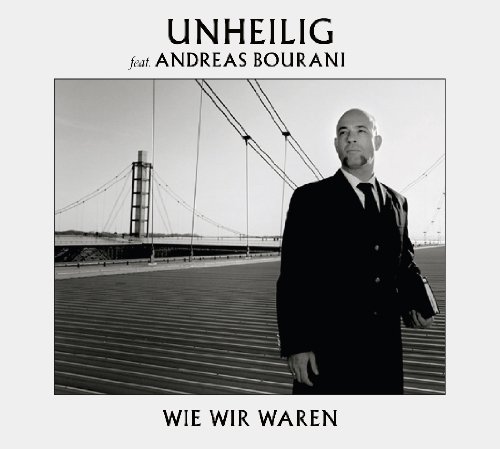 UNHEILIG - Wie Wir Waren (Feat. Andreas Bourani) - Single - Zortam Music