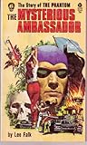 Mass Market Paperback Mysterious Ambassador : the Story of the Phantom #6 Book