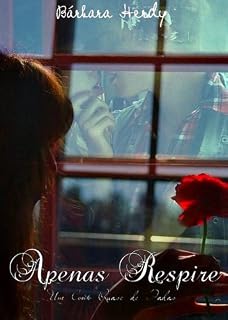 Livro Apenas Respire - Um Conto Quase de Fadas - vol. 1: Esse romance conquistará o seu coração.