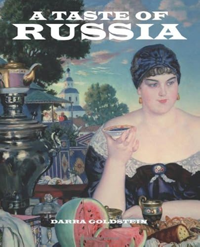 Download A Taste of Russia: A Cookbook of Russian Hospitality PDF