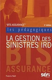La  gestion des sinistres IRD